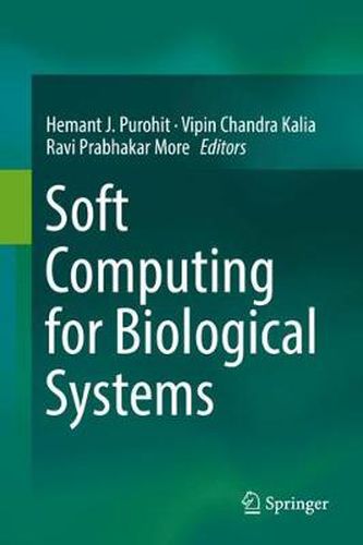 Cover image for Soft Computing for Biological Systems