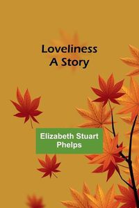 Cover image for Loveliness