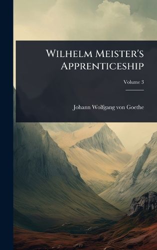 Cover image for Wilhelm Meister's Apprenticeship
