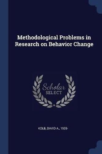 Cover image for Methodological Problems in Research on Behavior Change