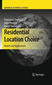 Cover image for Residential Location Choice: Models and Applications