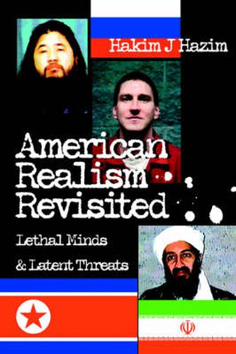 Cover image for American Realism Revisited: Lethal Minds & Latent Threats