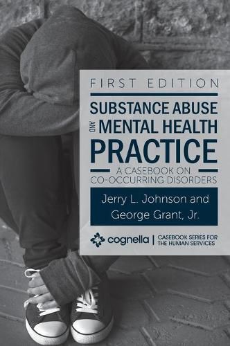 Cover image for Substance Abuse and Mental Health Practice: A Casebook on Co-occurring Disorders