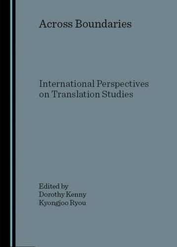 Cover image for Across Boundaries: International Perspectives on Translation Studies