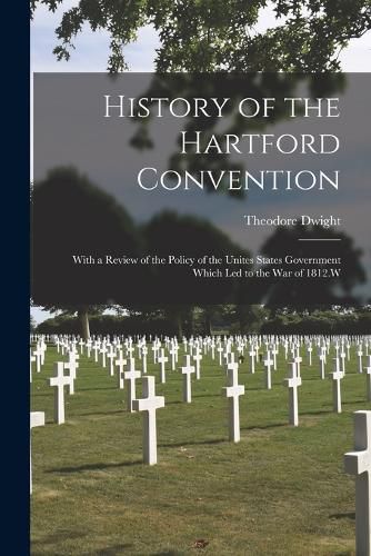 Cover image for History of the Hartford Convention