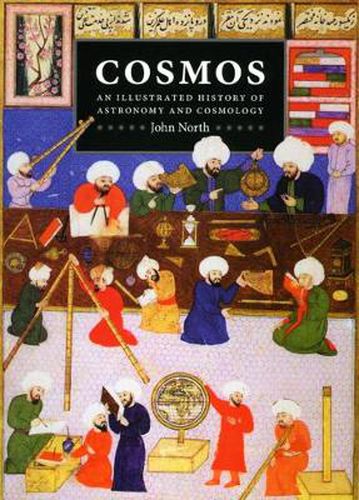 Cover image for Cosmos: An Illustrated History of Astronomy and Cosmology