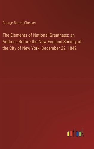 The Elements of National Greatness