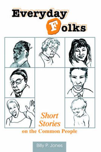 Cover image for Everyday Folks: Short Stories on the Common People