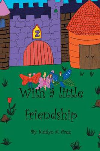 Cover image for With a Little Friendship