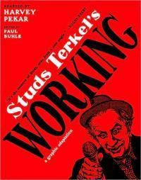 Cover image for Studs Terkel's Working: A Graphic Adaptation