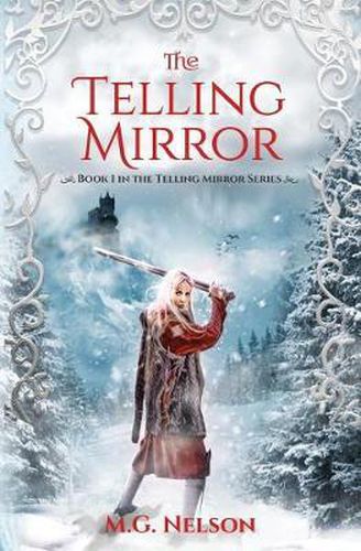 Cover image for The Telling Mirror: Book 1 in the Telling Mirror Series