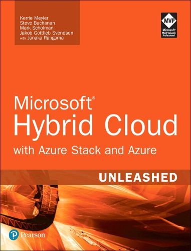 Cover image for Microsoft Hybrid Cloud Unleashed with Azure Stack and Azure