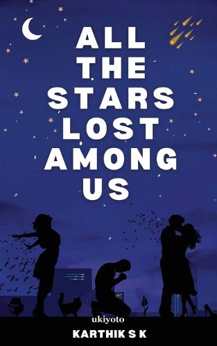 Cover image for All the stars lost among us (Edition1)