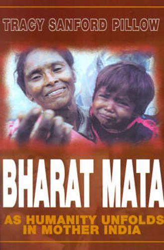 Cover image for Bharat Mata: As Humanity Unfolds in Mother India
