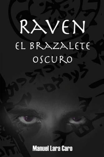 Cover image for Raven: El Brazalete Oscuro