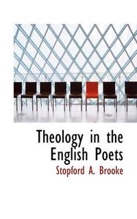 Cover image for Theology in the English Poets