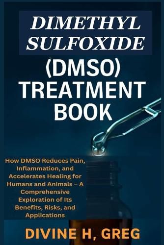 Cover image for Dimethyl Sulfoxide (Dmso) Treatment Book