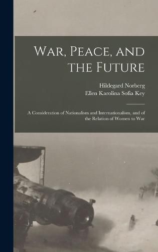 Cover image for War, Peace, and the Future