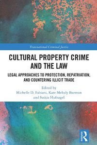Cover image for Cultural Property Crime and the Law