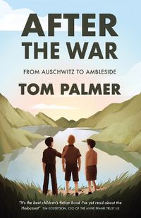 Cover image for After the War: From Auschwitz to Ambleside