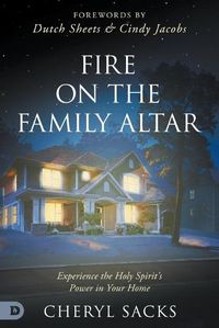 Cover image for Fire on the Family Altar