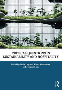 Cover image for Critical Questions in Sustainability and Hospitality