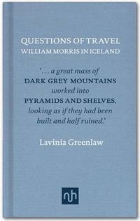 Cover image for Questions of Travel: William Morris in Iceland