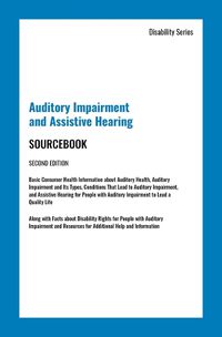 Cover image for Auditory Impairment and Assistive Hearing Sourcebook, Second Edition