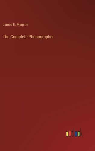 Cover image for The Complete Phonographer