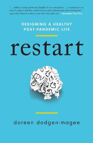 Cover image for Restart: Designing a Healthy Post-Pandemic Life