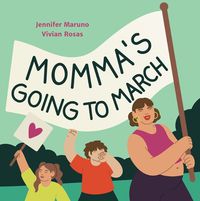 Cover image for Momma's Going to March