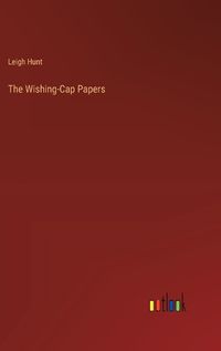 Cover image for The Wishing-Cap Papers