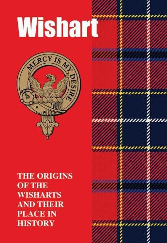 Wishart: The Origins of the   Wisharts and Their Place in Histo