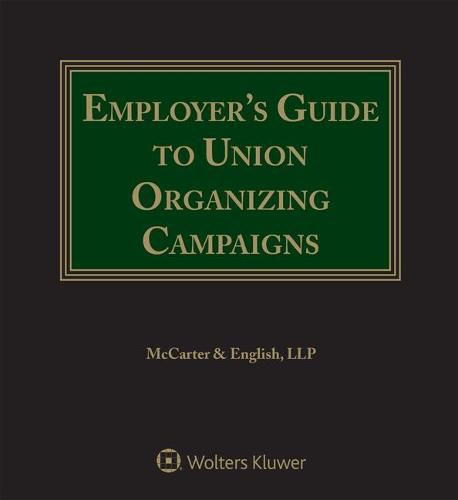 Cover image for Employer's Guide to Union Organizing Campaigns: 2019 Edition