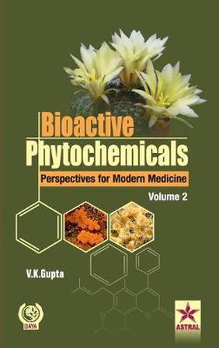 Cover image for Bioactive Phytochemicals Perspectives for Modern Medicine Volume 2