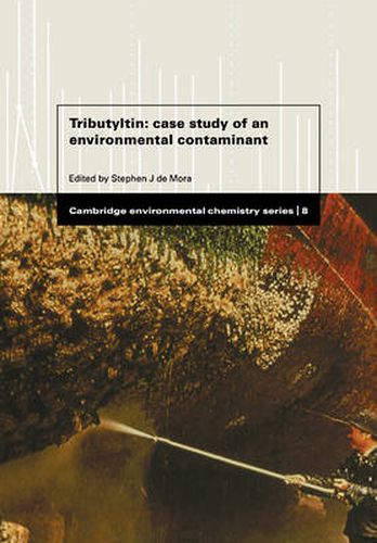 Cover image for Tributyltin: Case Study of an Environmental Contaminant