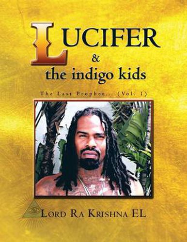 Cover image for Lucifer & the Indigo Kids