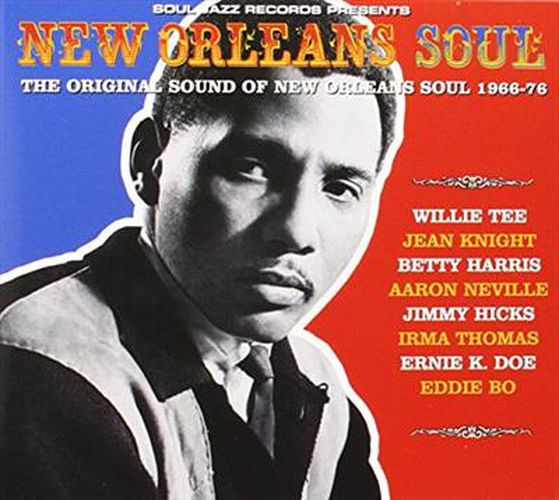 New Orleans Soul Original Sound Of New Orleans Soul 1960-1976