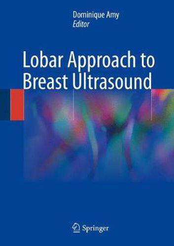 Cover image for Lobar Approach to Breast Ultrasound