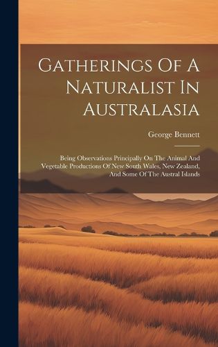 Cover image for Gatherings Of A Naturalist In Australasia