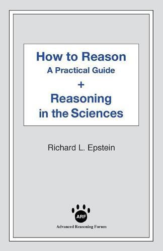 How to Reason + Reasoning in the Sciences