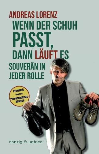 Cover image for Wenn der Schuh passt, dann lauft es: Souveran in jeder Rolle