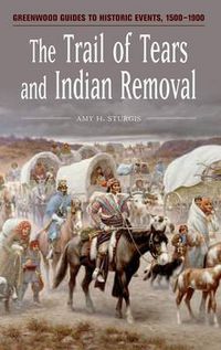 Cover image for The Trail of Tears and Indian Removal