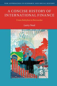 Cover image for A Concise History of International Finance: From Babylon to Bernanke