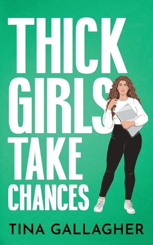 Cover image for Thick Girls Take Chances