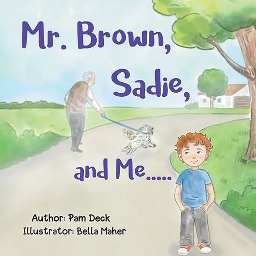 Cover image for Mr. Brown, Sadie, and Me