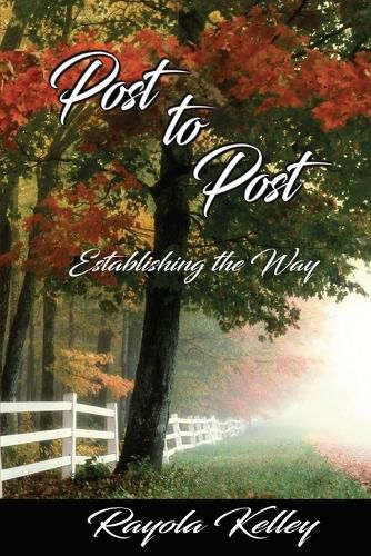 Cover image for Post to Post (Establishing the Way)