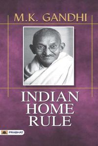 Cover image for Indian Home Rule