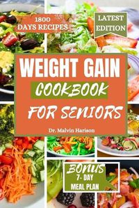 Cover image for Weight Gain Cookbook for Seniors