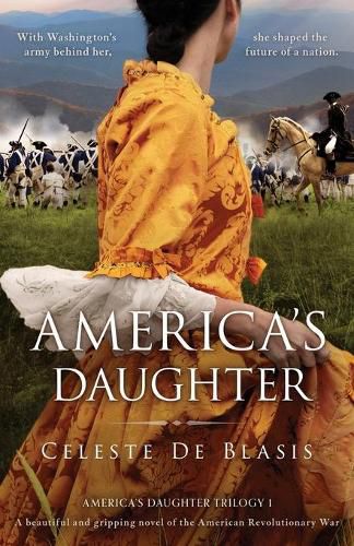 Cover image for America's Daughter: A beautiful and gripping novel of the American Revolutionary War